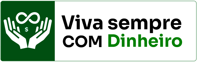 Viva Sempre COM Dinheiro